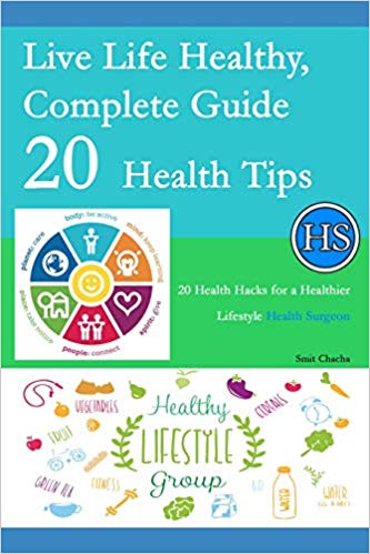 Health Hacks Book Live Life Healthy 20 Health Hacks and Tips for Better Wellbeing and Living